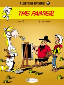 Lucky Luke : The Painter, Paperback Lucky Luke : The Painter, Paperback