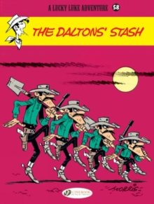Lucky Luke : The Daltons' Stash Vol. 58, Paperback Book Lucky Luke : The Daltons' Stash Vol. 58, Paperback Book
