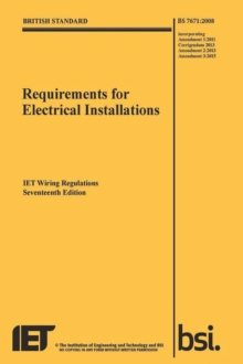 Requirements for Electrical Installations, Iet Wiring Regulations, BS 7671:2008+A3:2015, Paperback Book Requirements for Electrical Installations, Iet Wiring Regulations, BS 7671:2008+A3:2015, Paperback Book