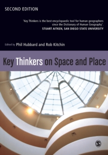 Key Thinkers on Space and Place, Paperback Book Key Thinkers on Space and Place, Paperback Book