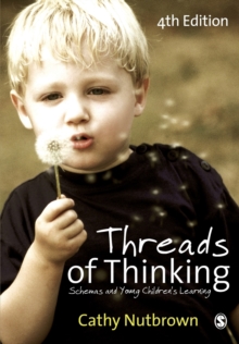 Threads of Thinking : Schemas and Young Children's Learning, Paperback Book Threads of Thinking : Schemas and Young Children's Learning, Paperback Book