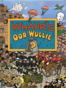 Whaur's Oor Wullie?, Hardback Book Whaur's Oor Wullie?, Hardback Book