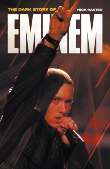 The Dark Story of Eminem, Paperback Book The Dark Story of Eminem, Paperback Book