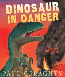 Dinosaur in Danger, Paperback Dinosaur in Danger, Paperback