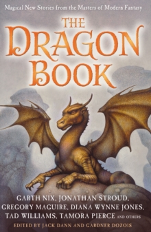 The Dragon Book: Magical Tales from the Masters of Modern Fantasy, Paperback Book The Dragon Book: Magical Tales from the Masters of Modern Fantasy, Paperback Book