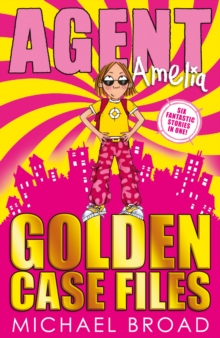 Agent Amelia : Golden Case Files, Paperback Book Agent Amelia : Golden Case Files, Paperback Book