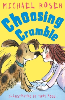 Choosing Crumble, Paperback Choosing Crumble, Paperback