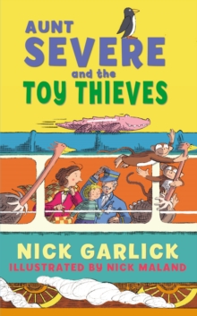 Aunt Severe and the Toy Thieves, Paperback Book Aunt Severe and the Toy Thieves, Paperback Book