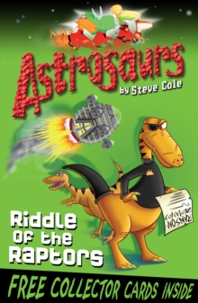 Astrosaurs 1 : Riddle Of The Raptors, Paperback Book Astrosaurs 1 : Riddle Of The Raptors, Paperback Book