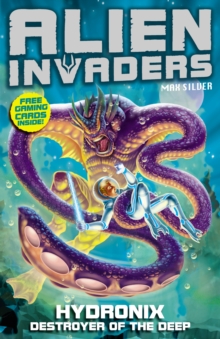 Alien Invaders 4: Hydronix - Destroyer of the Deep, Paperback Alien Invaders 4: Hydronix - Destroyer of the Deep, Paperback