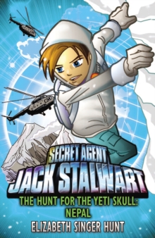 Jack Stalwart: The Hunt for the Yeti Skull : Nepal: Book 13, Paperback Book Jack Stalwart: The Hunt for the Yeti Skull : Nepal: Book 13, Paperback Book