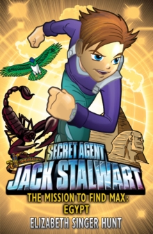 Jack Stalwart: The Mission to Find Max : Egypt: Book 14, Paperback Book Jack Stalwart: The Mission to Find Max : Egypt: Book 14, Paperback Book