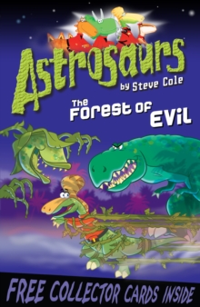 Astrosaurs 19 : The Forest of Evil, Paperback Book Astrosaurs 19 : The Forest of Evil, Paperback Book