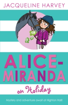 Alice Miranda on Holiday, Paperback Alice Miranda on Holiday, Paperback
