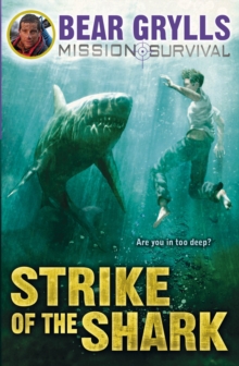 Mission Survival 6 : Strike of the Shark, Paperback Book Mission Survival 6 : Strike of the Shark, Paperback Book