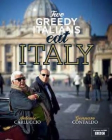 Two Greedy Italians Eat Italy, Hardback Book Two Greedy Italians Eat Italy, Hardback Book
