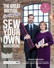The Great British Sewing Bee : Forewords and Practical Tips, Hardback Book The Great British Sewing Bee : Forewords and Practical Tips, Hardback Book
