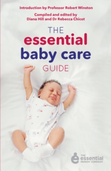 The Essential Baby Care Guide, Paperback Book The Essential Baby Care Guide, Paperback Book