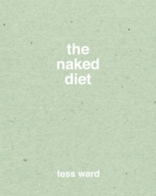 The Naked Diet, Hardback Book The Naked Diet, Hardback Book