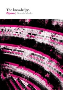 The Knowledge: Opera, Hardback Book The Knowledge: Opera, Hardback Book