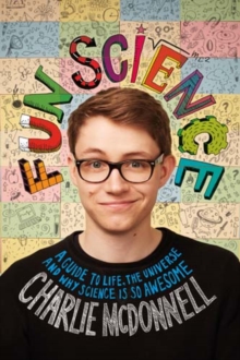 Fun Science : Hi, I'm a Science Fan Not a Scientist, Hardback Fun Science : Hi, I'm a Science Fan Not a Scientist, Hardback