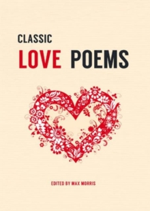 Classic Love Poems, Hardback Classic Love Poems, Hardback