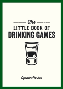 The Little Book of Drinking Games, Paperback Book The Little Book of Drinking Games, Paperback Book