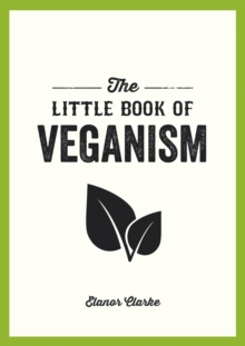 The Little Book of Veganism, Paperback Book The Little Book of Veganism, Paperback Book