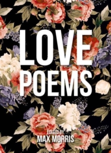 Love Poems, Hardback Love Poems, Hardback
