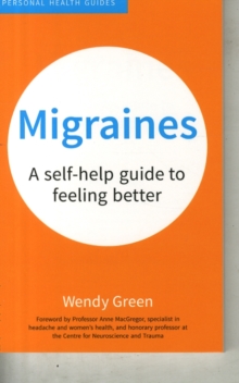 Migraines : A Self-Help Guide to Feeling Better, Paperback Book Migraines : A Self-Help Guide to Feeling Better, Paperback Book