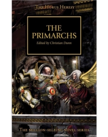Horus Heresy: the Primarchs, Paperback Book Horus Heresy: the Primarchs, Paperback Book
