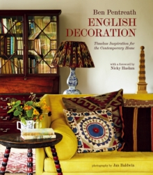 English Decoration : Timeless Inspiration for the Contemporary Home, Hardback Book English Decoration : Timeless Inspiration for the Contemporary Home, Hardback Book