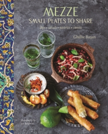 Mezze : Small Plates to Share, Hardback Mezze : Small Plates to Share, Hardback