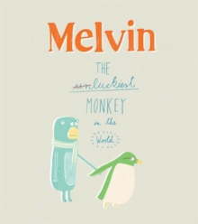 Melvin the Luckiest Monkey in the World, Hardback Book Melvin the Luckiest Monkey in the World, Hardback Book