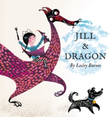 Jill and Dragon, Hardback Book Jill and Dragon, Hardback Book