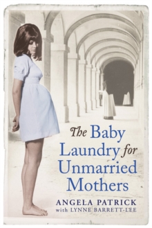 The Baby Laundry for Unmarried Mothers, Paperback The Baby Laundry for Unmarried Mothers, Paperback