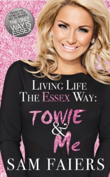 Living Life the Essex Way, Hardback Book Living Life the Essex Way, Hardback Book