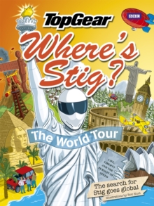 Where's Stig : The World Tour, Hardback Book Where's Stig : The World Tour, Hardback Book