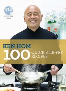 My Kitchen Table: 100 Quick Stir-fry Recipes, Paperback Book My Kitchen Table: 100 Quick Stir-fry Recipes, Paperback Book