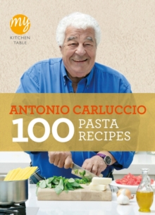 My Kitchen Table: 100 Pasta Recipes, Paperback Book My Kitchen Table: 100 Pasta Recipes, Paperback Book