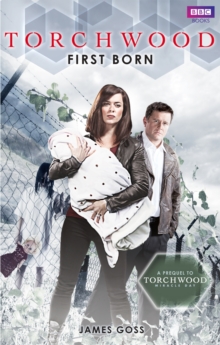 Torchwood: First Born, Paperback Book Torchwood: First Born, Paperback Book