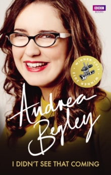 I Didn't See That Coming : My Story, Paperback I Didn't See That Coming : My Story, Paperback