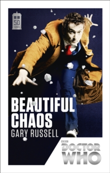 Doctor Who: Beautiful Chaos : 50th Anniversary Edition, Paperback Book Doctor Who: Beautiful Chaos : 50th Anniversary Edition, Paperback Book