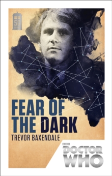 Doctor Who: Fear of the Dark : 50th Anniversary Edition, Paperback Book Doctor Who: Fear of the Dark : 50th Anniversary Edition, Paperback Book