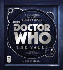 Doctor Who : The Vault, Hardback Book Doctor Who : The Vault, Hardback Book