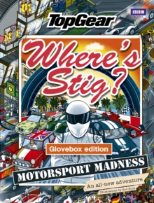 Where's Stig : Motorsport Madness, Hardback Book Where's Stig : Motorsport Madness, Hardback Book