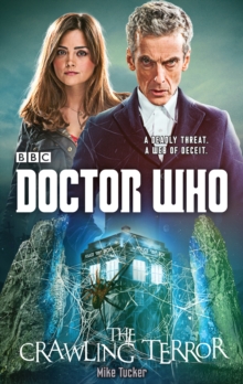 Doctor Who: The Crawling Terror (12th Doctor novel), Hardback Book Doctor Who: The Crawling Terror (12th Doctor novel), Hardback Book