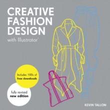 Creative Fashion Design with Illustrator (New Edition), Paperback Book Creative Fashion Design with Illustrator (New Edition), Paperback Book
