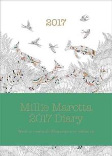 Millie Marotta 2017 Diary : Featuring Illustrations from Wild Savannah, Hardback Millie Marotta 2017 Diary : Featuring Illustrations from Wild Savannah, Hardback