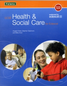 GCSE Health & Social Care: Student Book for Edexcel, Paperback Book GCSE Health & Social Care: Student Book for Edexcel, Paperback Book